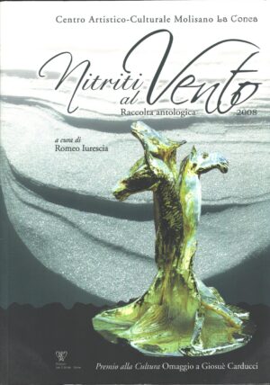 Nitriti al vento. Raccolta antologica a cura di Romeo Iurescia ed. La Conca