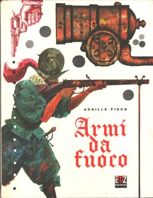Armi da fuoco di Achille Picco ed. AMZ