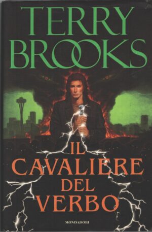 Il cavaliere del verbo di Brooks, Terry ed. Mondadori