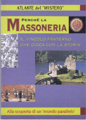 Perche' la massoneria di Cerinotti ed. Demetra