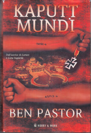 Kaputt mundi di Pastor, Ben ed. Hobby & Work