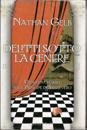 Delitti sotto la cenere di Gelb, Nathan ed. Sperling Kupfer