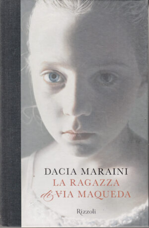La ragazza di via Maqueda di Maraini, Dacia ed. Rizzoli