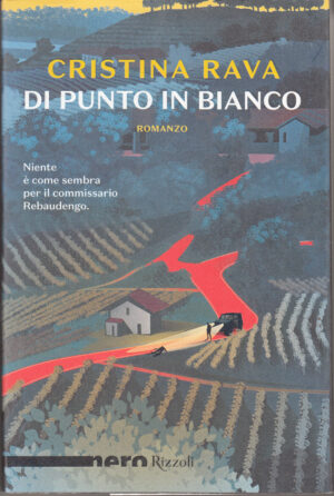 Di punto in bianco di Rava, Cristina ed. Rizzoli