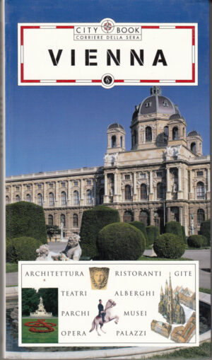 City Book: Vienna di AA. VV. ed. Corriere della Sera