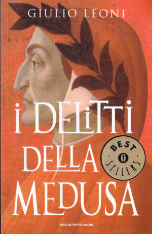 I delitti della medusa di Leoni, Giulio ed. Mondadori