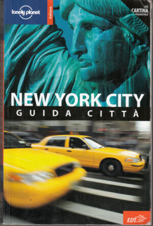 New York City - Senza Cartina ed. Lonely Planet Italia