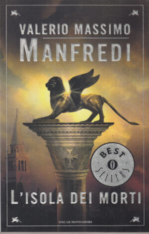 L'isola dei morti di Manfredi, Valerio Massimo ed. Mondadori