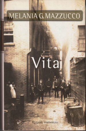 Vita di Mazzucco, Melania G. ed. Rizzoli