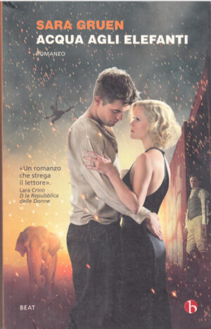 Acqua agli elefanti di Gruen, Sara ed. BEAT