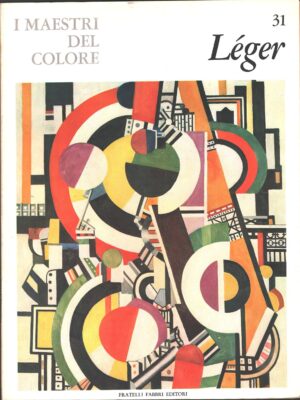 I maestri del colore n. 31: Leger di Tadini Emilio ed. Fratelli Fabbri