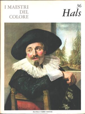 I Maestri del Colore n. 36: Hals di Silla Zamboni ed. Fratelli Fabbri