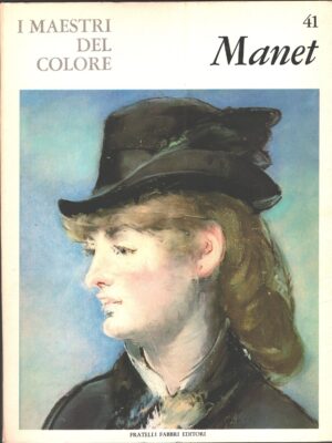 I Maestri del Colore n. 41: Manet di Dario Durbe' ed. Fratelli Fabbri