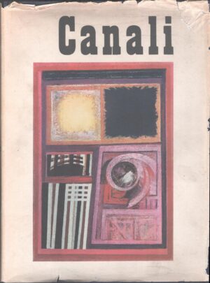 Canali a cura di Salvatore Parrilla, Testo di Carlo Giacomozzi, Testimonianza di Albert Feraud ed. Edizioni Canova