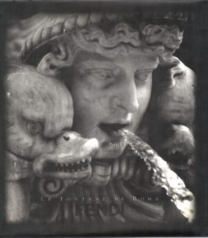 Le Fontane di Roma di AA.VV. ed. Fendi