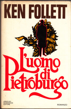 L'uomo di Pietroburgo di Ken Follett ed. Mondadori