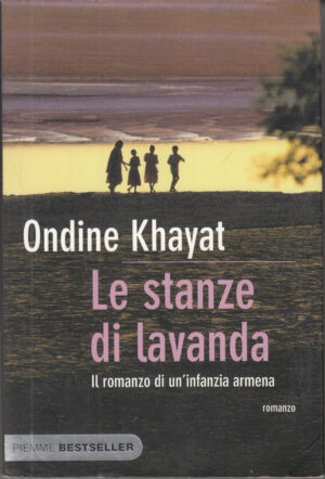 Le stanze di lavanda di Khayat, Ondine ed. Piemme