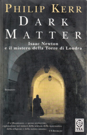 Dark Matter di Kerr, Philip ed. TEA