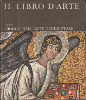 Origini dell'arte occidentale. Il libro d’Arte vol. 1 a cura di Sir Hervert Read ed. Grolier
