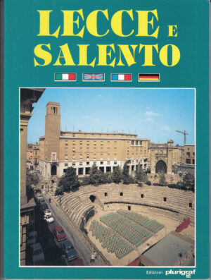 Lecce e Salento di Cinzia Valigi ed. Plurigraf