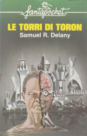 Le torri di Toron di Delany Samuel R. - Fantapocket n. 1 ed. Longanesi