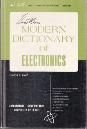 Modern Dictionary of Electronics di Graf, Rudolf - In Inglese ed. Howard W. Sams - Bobbs-Merrill Comp.