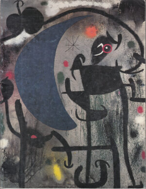 Joan Miro'. Important paintings, sculpture, and graphic works. October to November 1981  - In Inglese ed. Harcorts Gallery