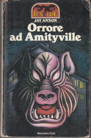 Orrore ad Amityville di Jay Anson ed. Euroclub