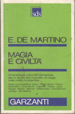 Magia e civilta' di De Martino, Ernesto ed. Garzanti