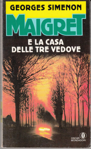 Maigret e la casa delle tre vedove di Simenon, Georges ed. Mondadori