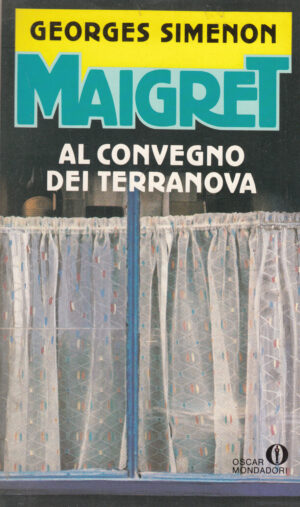 Maigret al convegno dei Terranova di Simenon, Georges ed. Mondadori