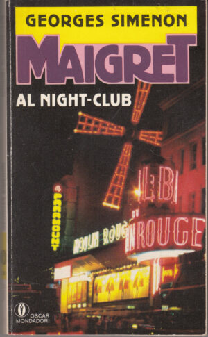 Maigret al night-club di Simenon, Georges ed. Mondadori