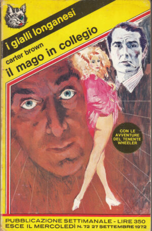 Il mago in collegio di Carter Brown - I Gialli Longanesi n. 72 ed. Longanesi