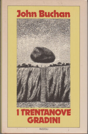 I trentanove gradini di John Buchan ed. Rizzoli