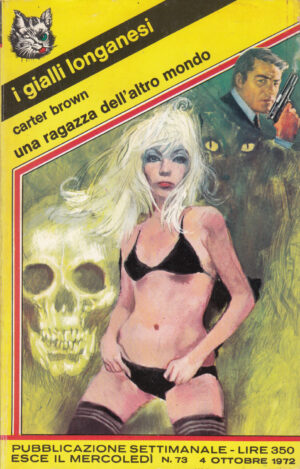 Una ragazza dell'altro mondo di Brown Carter - I gialli Longanesi n. 73 ed. Longanesi