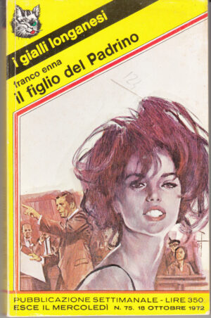 Il figlio del padrino di Franco Enna - I gialli Longanesi n. 75 ed. Longanesi