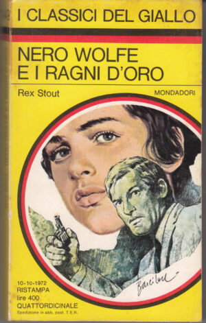 Nero Wolfe e i ragni d'oro di Rex Stout - Classici del giallo n. 149 ed. Mondadori