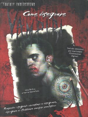 Come disegnare vampiri di Mike Butkus e Merrie Destefano ed. Il Castello