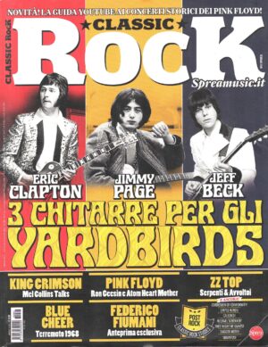Rivista Classic Rock n. 63 - 2017: Yardbirds, Pink Floyd, Blue Cher ed. Sprea