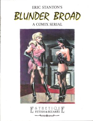 Eric Stanton's Blunder Broad. A Comix Serial di Winter, Turk ed. Glittering