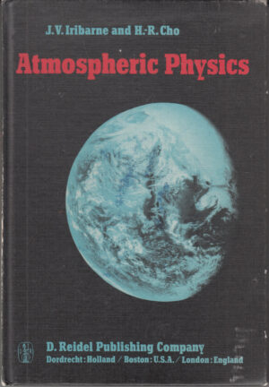 Atmospheric Physics di J. V. Iribarne e H. R. Cho - Libro in Inglese ed. D. Reidel Publishing Company