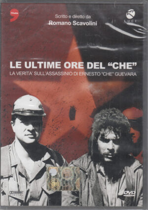 Le ultime ore del Che di Romano Scavolini. DVD in Italiano. Versione da edicola