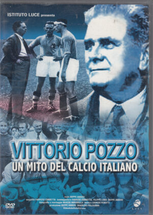 Vittorio Pozzo un mito del calcio Italiano. DVD in Italiano. Versione da edicola