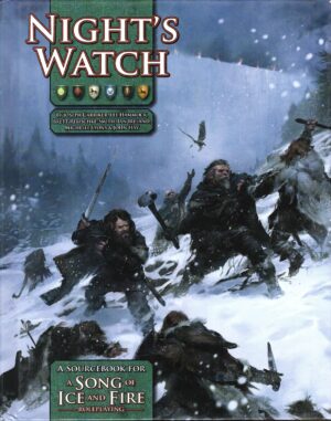 A Sourcebook for a Song of Ice and Fire. Campaign Guide, Rpg Nights Watch (book english) Carriker, Joseph; Hay, John; Hammock, Lee ed. Green Ronin Publishing