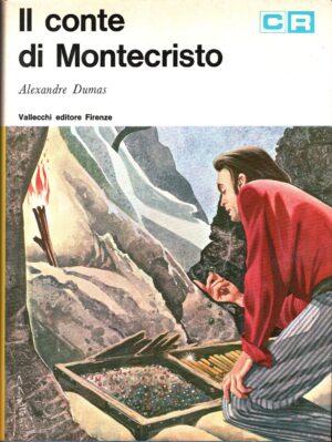 Il Conte Di Montecristo di Dumas Alexandre ed. Vallecchi