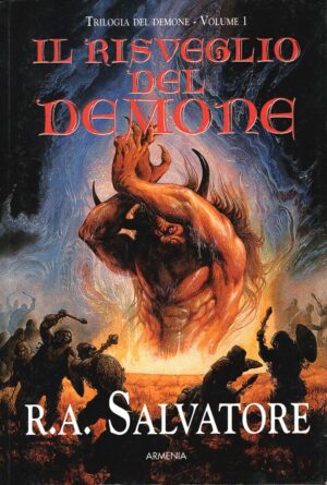 Il risveglio del demone. Trilogia del demone (Vol. 1) di Salvatore, R. A. ed. Armenia