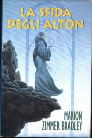 La sfida degli Alton di Marion Zimmer Bradley ed. Euroclub (Prima edizione 1997)