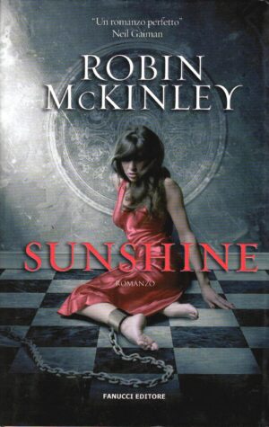 Sunshine di McKinley, Robin ed. Fanucci