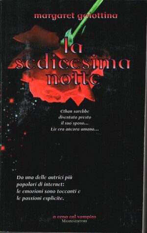 La sedicesima notte di Gaiottina, Margaret ed. Mamma