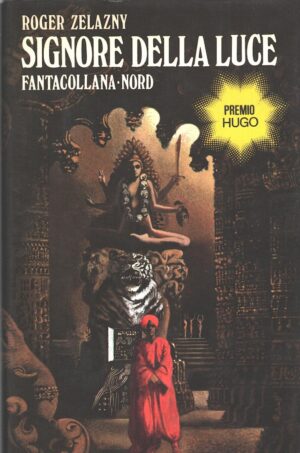 Signore della luce di Roger Zelazny ed. Nord Fantacollana (Prima edizione 1975)